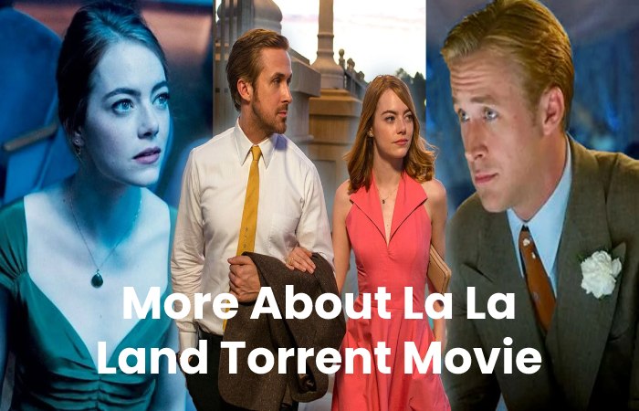 More About La La Land Torrent Movie