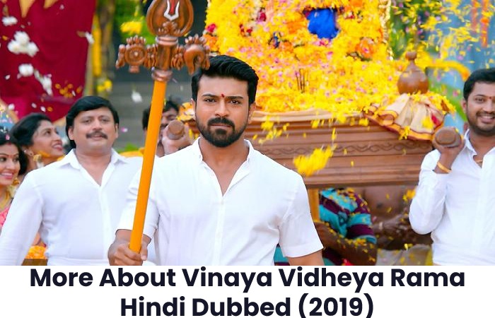 More About Vinaya Vidheya Rama Hindi Dubbed (2019)