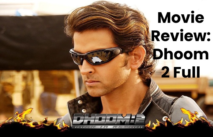 Movie Review: Dhoom 2 Full Movie Download Filmywap
