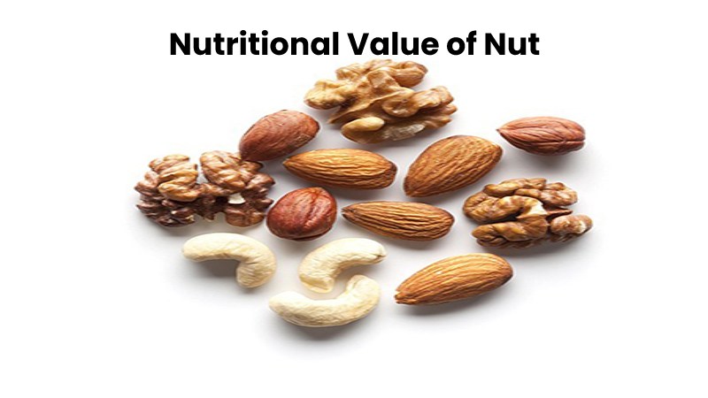 Nutritional Value of Nut
