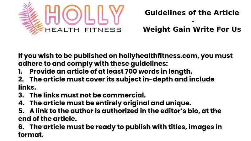 Guidelines of the Article - Weight Gain Write For Us