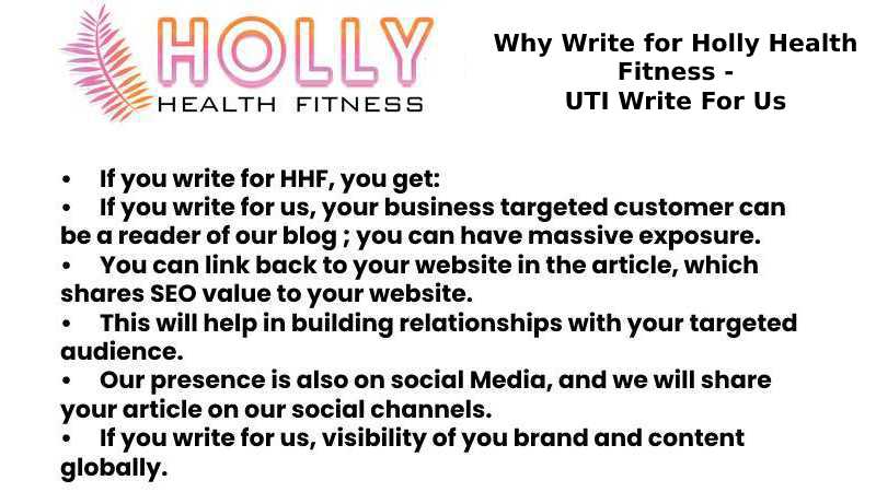 Why Write for Holly Health Fitness - UTI Write For Us