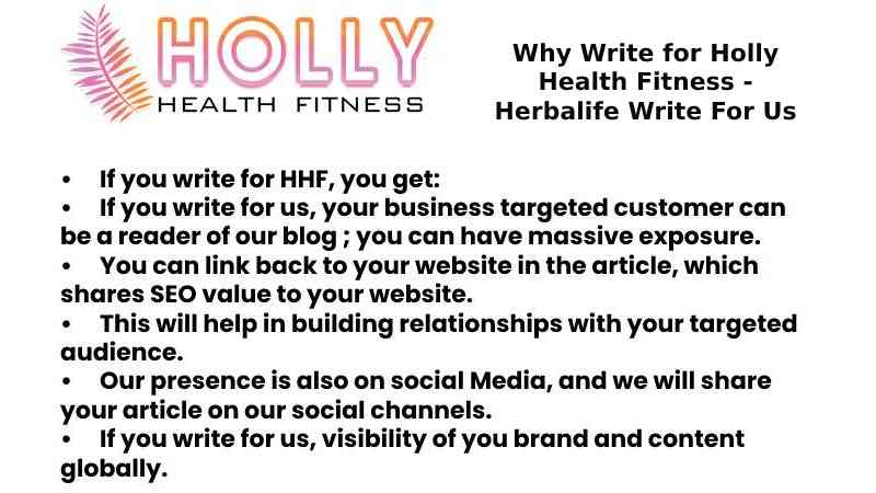 Why Write for Holly Health Fitness - Herbalife Write For Us